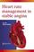 Cover of: Heart Rate Management in Stable Angina
