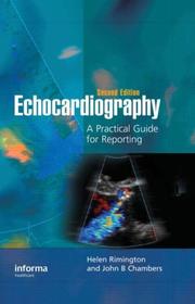 Cover of: Echocardiography: A Practical Guide for Reporting, Second Edition