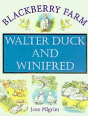 Cover of: Walter Duck and Winifred (Blackberry Farm)