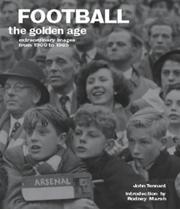 Cover of: Football the Golden Age by John Tennant