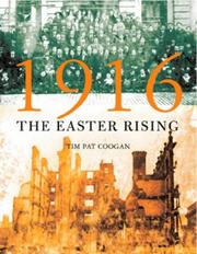 1916 the Easter Rising by Tim Pat Coogan