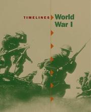 Cover of: Timelines, World War I (Timelines) by 