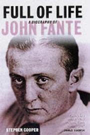 Cover of: Full of Life : A Biography of John Fante