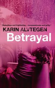 Cover of: Betrayal by Karin Alvtegen
