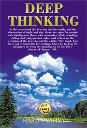 Cover of: Deep thinking by Yahya, Hârun.