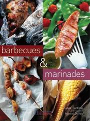 Barbecues and Marinades by Sylvie Tardrew