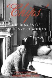 Cover of: Chips: The Diaries of Sir Henry Channon