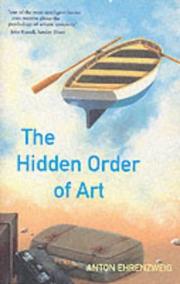 The Hidden Order of Art by Anton Ehrenzweig