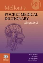 Cover of: Mellonis Pocket Medical Dictionary by June L. Melloni, Ida G. Dox, B. John Melloni, Gilbert M. Eisner, June L. Melloni, Ida G. Dox, B. John Melloni, Gilbert M. Eisner