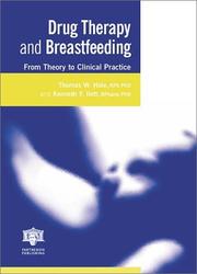 Cover of: Drug Therapy and Breastfeeding: From Theory to Clinical Practice