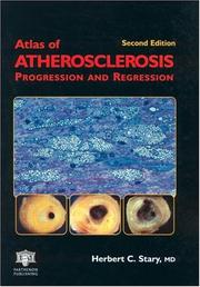 Atlas of atherosclerosis by Herbert C. Stary