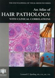 An atlas of hair pathology with clinical correlations by Leonard C. Sperling