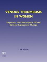 Venous thrombosis in women by I. A. Greer
