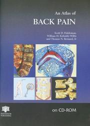 An atlas of back pain by Scott Haldeman, Scott D. Haldeman, William H. Kirkaldy-Willis, Thomas N. Bernard