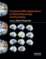Cover of: Functional MRI: Applications in Clinical Neurology and Psychiatry