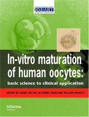 Cover of: In Vitro Maturation of Human Oocytes: Basic Science to Clinical Applications (Reproductive Medicine & Assist)