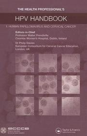Cover of: The Health Professional's HPV Handbook: Volume 1:  Human Papillomavirus and Cervical Cancer