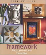 Cover of: Framework: Making Your Own Frames  (Inspirations)