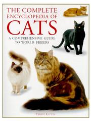 Cover of: The Complete Encyclopedia of Cats: A Comprehensive Guide to Pedigree Cats