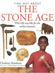 Cover of: The Stone Age: What Life Was Like for the Earliest Humans (Find Out About)