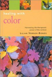 Cover of: Healing With Color: Harnessing the Therapeutic Power of the Rainbow (Essentials for Health & Harmony)