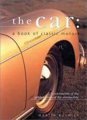 Cover of: The Car: A Book of Classic Motors