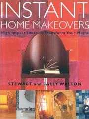 Cover of: Instant Home Makeovers by Stewart Walton, Sally Walton