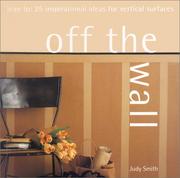 Cover of: Off the Wall: Lean To: 25 Inspirational Ideas for Vertical Surfaces (Designer Details)