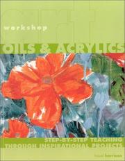 Cover of: Art Workshop: Oils & Acrylics (Art Workshop)