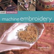 Cover of: Machine Embroidery by Isabel Stanley