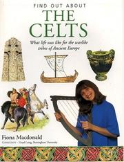 Cover of: Find Out About: The Celts: What life was like for the warlike tribes of Ancient Europe (Find Out About)