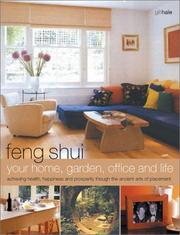 Cover of: Feng Shui: Your Home, Garden, Office and Life