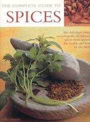 Cover of: The Complete Guide to Spices by Sallie Morris