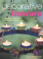 Cover of: Decorative Tinware by Simona Hill