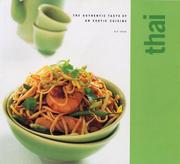 Cover of: Thai: Classic Cuisine Series (The Authentic Taste of An Exotic Cuisine)