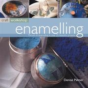 Cover of: Enameling by Denise Palmer