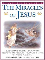 Cover of: The Miracles of Jesus: Bible Discovers Series (Bible Discovers . . .)