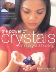 Cover of: The Power of Crystals & Crystal Healing