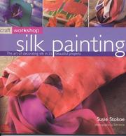 Cover of: Silk Painting (Craft Workshop)