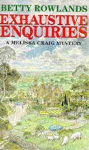 Cover of: Exhaustive Enquiries (Melissa Craig Mysteries)