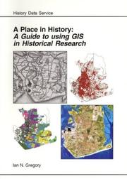 Cover of: A Place in History: A Guide to Using GIS in Historical Research (AHDS Guides to Good Practice) (Ahds Guides to Good Practice)
