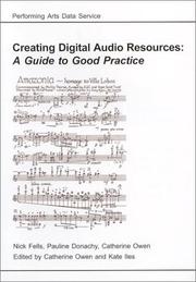 Cover of: Creating Digital Audio Resources: A Guide to Good Practice (Ahds Guides to Good Practice)