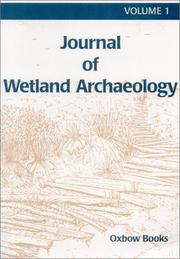 Cover of: The Journal of Wetland Archaeology by 