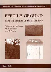 Cover of: Fertile Ground: Papers In Honour Of Susan Limbrey (Symposia of the Association for Environmental Archaeology)