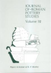 Cover of: Journal of Roman Pottery Studies: An Archaeological Miscellany: Papers in Honour of K.f. Hartley (Monographs in Mediterranean Archaeology)