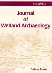 Cover of: Journal of Wetland Archaeology 6 (Classical Texts)