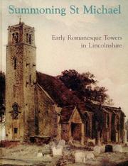 Cover of: Summoning St Michael: Early Romanesque Towers in Lincolnshire