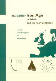 Cover of: The Earlier Iron Age in Britain and the Near Continent