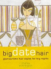 Cover of: Big Date Hair (Charles Worthington Dream Hair Series) by Charles Worthington