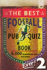 Cover of: The Best Football Pub Quiz Book Ever by Roland Hall